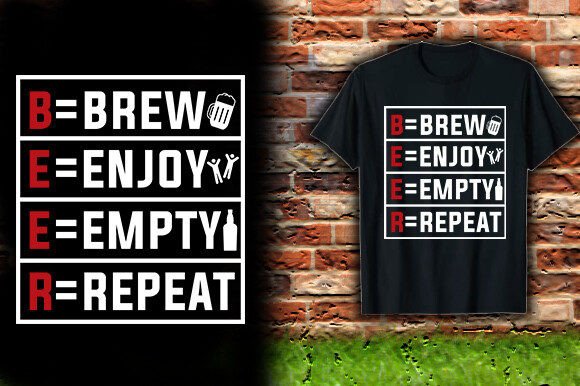 Beer Brew Enjoy Repeat Graphics for T-Shirt Designs