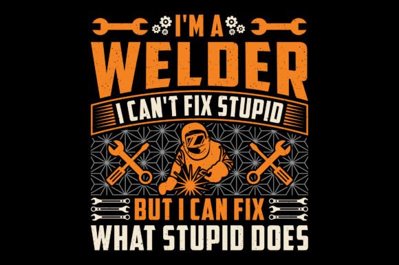 Funny Welder I Can t Fix Welding T-Shirt Graphics Review