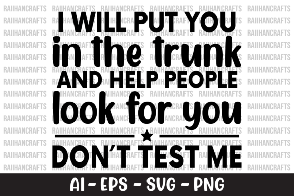 I Will Put You in the Trunk T-shirt SVG — Real Embroidery Review